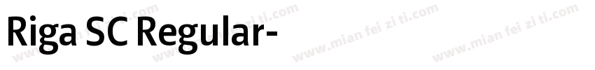 Riga SC Regular字体转换